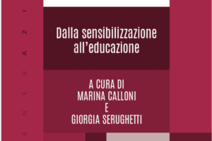 Prevenire la violenza di genere. Dalla sensibilizzazione all&rsquo;educazione